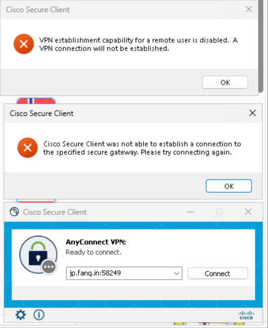 The two Cisco Secure Client error dialogs: remote user is disabled, and not able to establish a connection